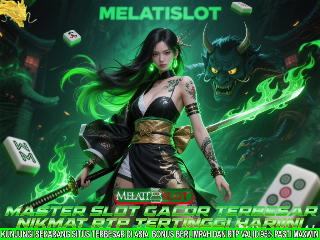 MELATISLOT Portal Login Slot Terpercaya 2025