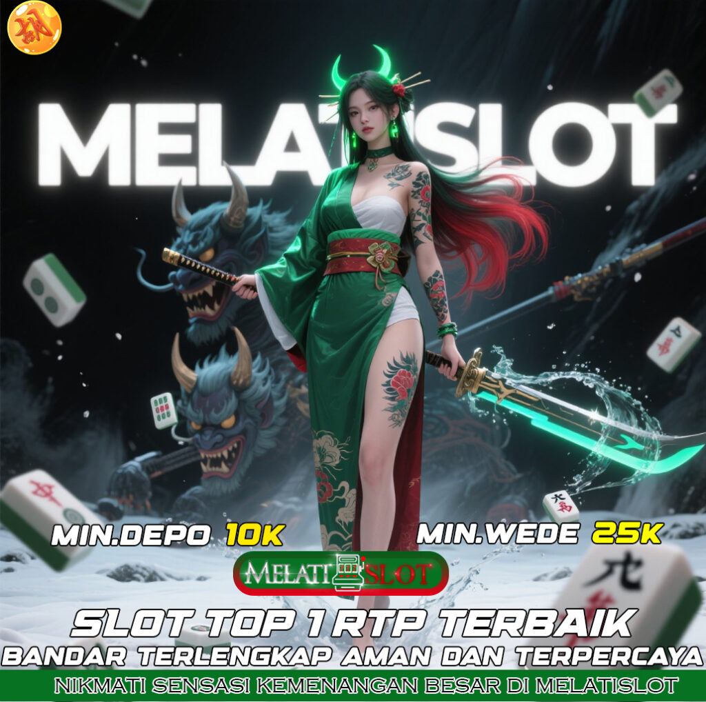 MELATISLOT Slot Maxwin 2025 Gampang Menang