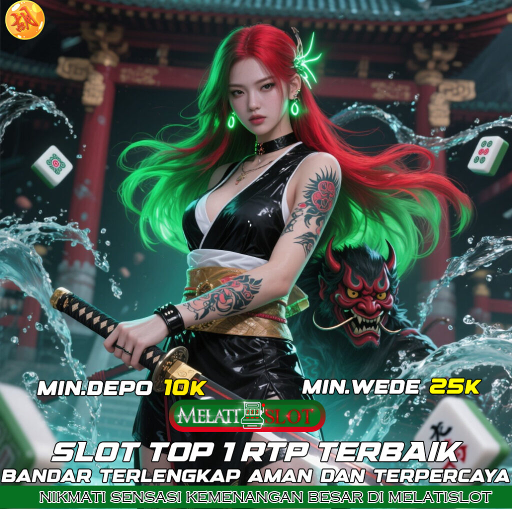 MELATISLOT Platform Slot Online Dengan Sensasi Maxwin Setiap Hari