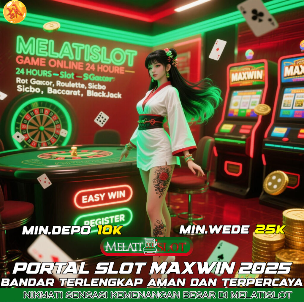 MELATISLOT Situs Slot Maxwin 2025 Anti Pusing