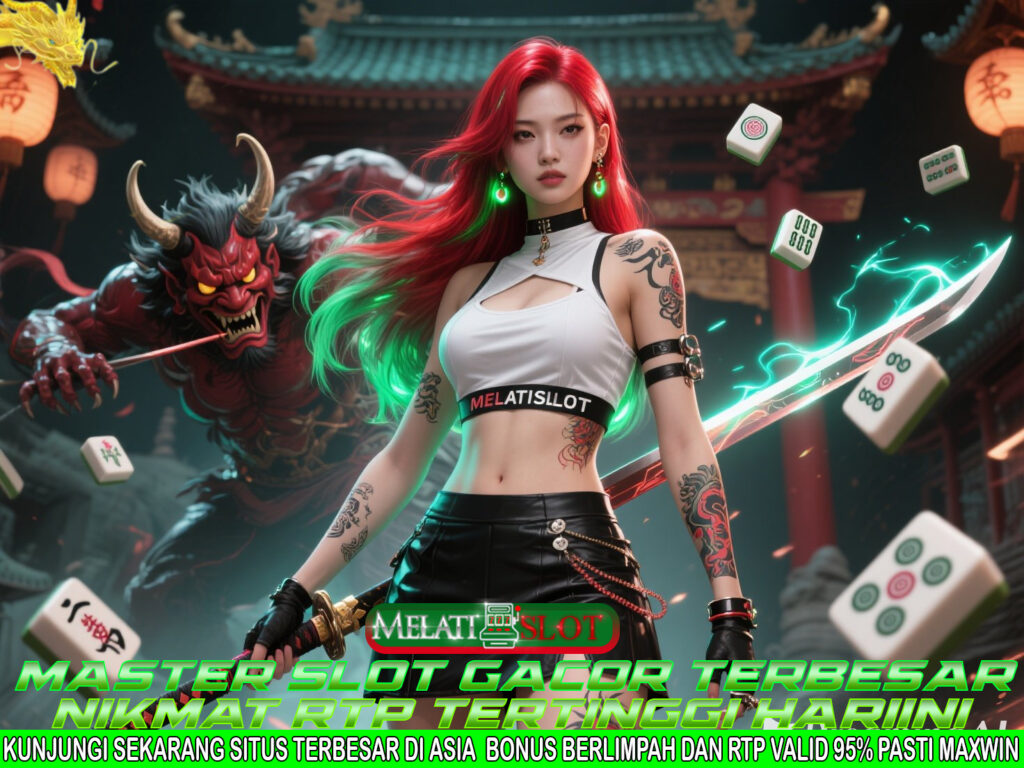 MELATISLOT Situs Slot Gacor Dengan RTP Terpercaya